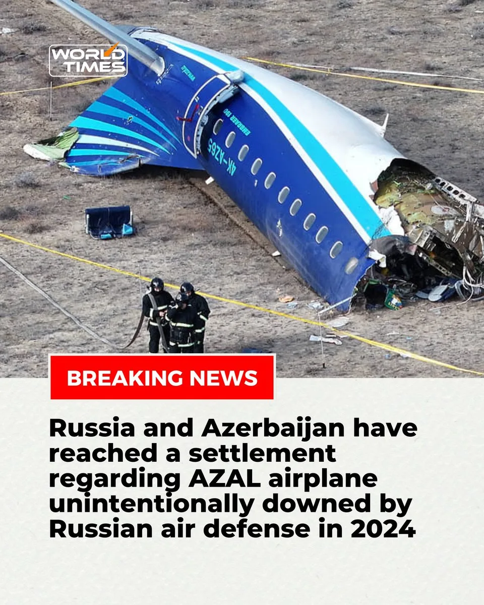 Azerbaijan, Russia Reach Settlement and Compensation Agreement Over AZAL Plane Crash Near Aktau